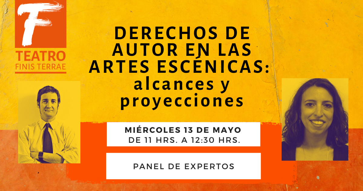 Panel Derechos de autor en las artes escénicas: alcances y proyecciones